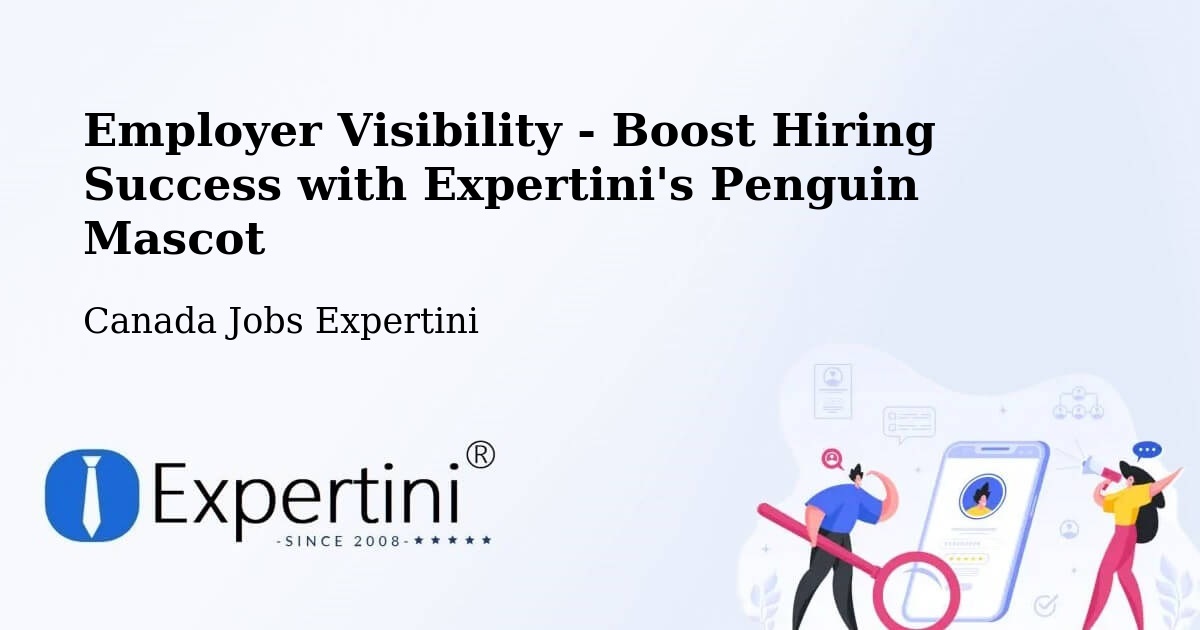 Boost Your CV/Résumé Visibility - Canada Jobs Expertini